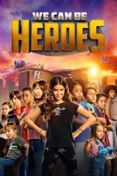 دانلود فیلم We Can Be Heroes 2020