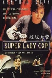 دانلود فیلم Super Lady Cop 1993