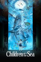 دانلود فیلم Children of the Sea 2019