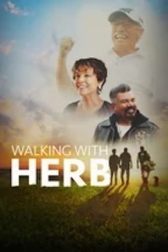 دانلود فیلم Walking with Herb 2021