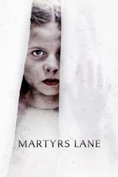 دانلود فیلم Martyrs Lane 2021