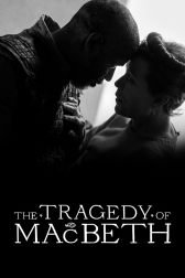 دانلود فیلم The Tragedy of Macbeth 2021