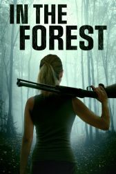 دانلود فیلم In the Forest 2022