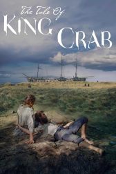 دانلود فیلم The Tale of King Crab 2021