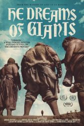 دانلود فیلم He Dreams of Giants 2019