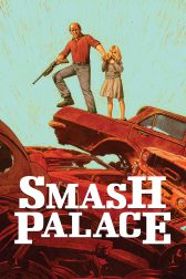 دانلود فیلم Smash Palace 1981