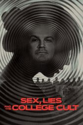 دانلود فیلم Sex, Lies and the College Cult 2022