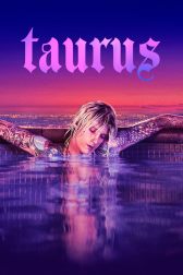 دانلود فیلم Taurus 2022