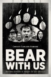 دانلود فیلم Bear with Us 2016