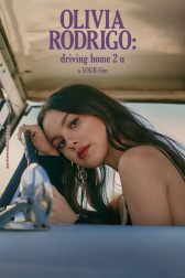 دانلود فیلم Olivia Rodrigo: driving home 2 u (a SOUR film) 2022