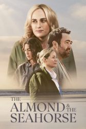 دانلود فیلم The Almond and the Seahorse 2022