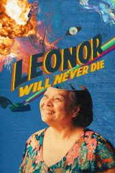 دانلود فیلم Leonor Will Never Die 2022