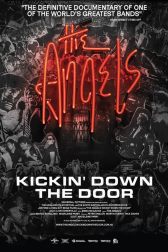 دانلود فیلم The Angels: Kickin’ Down the Door 2022