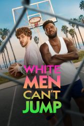 دانلود فیلم White Men Can’t Jump 2023