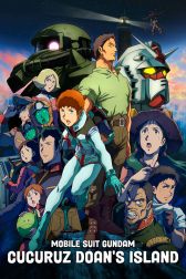 دانلود فیلم Mobile Suit Gundam: Cucuruz Doan’s Island 2022