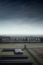 دانلود فیلم How the Holocaust Began 2023