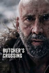 دانلود فیلم Butcher’s Crossing 2022