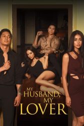 دانلود فیلم My Husband, My Lover 2021