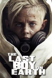 دانلود فیلم The Last Boy on Earth 2023