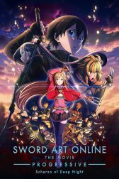 دانلود فیلم Sword Art Online the Movie: Progressive – Scherzo of Deep Night 2022