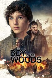 دانلود فیلم The Boy in the Woods 2023