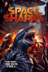 دانلود فیلم Space Sharks 2022