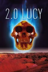 دانلود فیلم 2.0 Lucy 2022