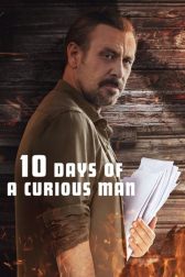 دانلود فیلم 10 Days of a Curious Man 2024