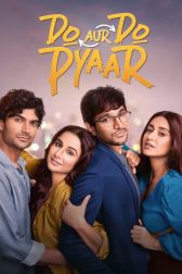 دانلود فیلم Do Aur Do Pyaar 2024