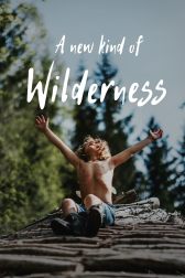 دانلود فیلم A New Kind of Wilderness 2024