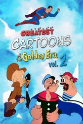 دانلود فیلم Greatest Cartoons of the Golden Era Vol. 2 2024