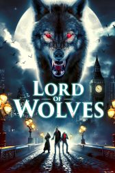 دانلود فیلم Lord of Wolves 2024