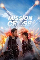 دانلود فیلم Mission Cross 2024