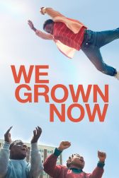 دانلود فیلم We Grown Now 2023