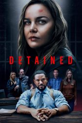 دانلود فیلم Detained 2024