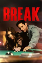 دانلود فیلم Break 2024