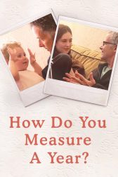 دانلود فیلم How Do You Measure a Year? 2021