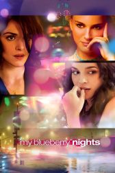 دانلود فیلم My Blueberry Nights 2007