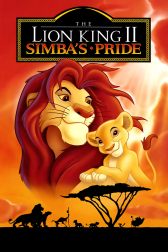 دانلود فیلم The Lion King 2: Simba’s Pride 1998