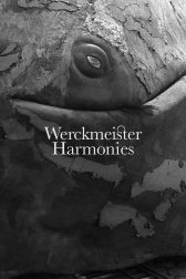 دانلود فیلم Werckmeister Harmonies 2000