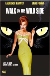 دانلود فیلم Walk on the Wild Side 1962