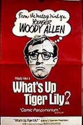 دانلود فیلم What’s Up, Tiger Lily? 1966