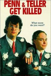 دانلود فیلم Penn and Teller Get Killed 1989