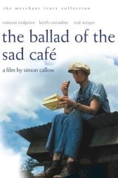 دانلود فیلم The Ballad of the Sad Cafe 1991