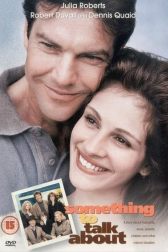 دانلود فیلم Something to Talk About 1995