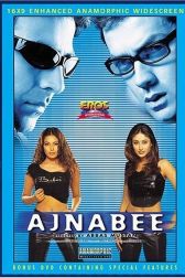 دانلود فیلم Ajnabee 2001