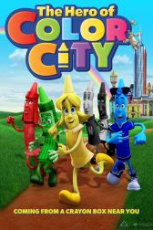 دانلود فیلم The Hero of Color City 2014