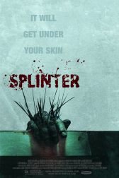 دانلود فیلم Splinter 2008