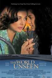 دانلود فیلم The World Unseen 2007