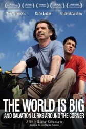 دانلود فیلم The World is Big and Salvation Lurks Around the Corner 2008